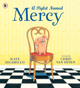 A Piglet Named Mercy A Piglet Named Mercy