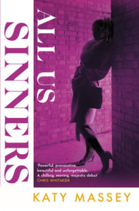 All Us Sinners: Winner of the ILP John Creasey Dagger 2025