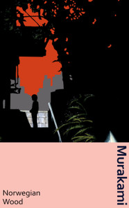 Norwegian Wood: the classic Japanese love-story, now in a deluxe gift edition