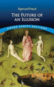 The Future of an Illusion The Future of an Illusion