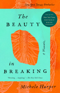 The Beauty In Breaking The Beauty In Breaking