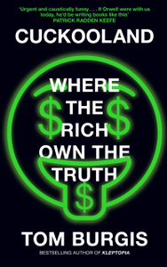 Cuckooland: Where the Rich Own the Truth