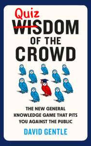 Quizdom of the Crowd: The new general knowledge game that pits you against the public