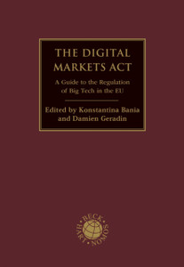 The Digital Markets Act: A Guide to the Regulation of Big Tech in the EU