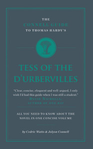 The Connell Guide To Thomas Hardy's Tess of the D'Ubervilles