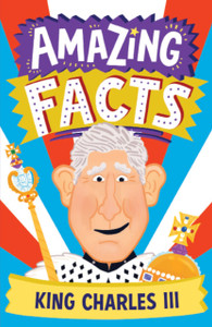 Amazing Facts King Charles III