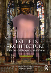 Textile in Architecture: From the Middle Ages to Modernism
