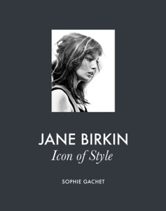 Jane Birkin: Icon of Style