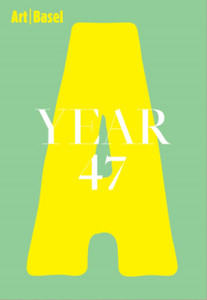 Art Basel / Year 47