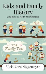 Kids and Family History: Fun Ways to Spark Their Interest
