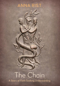 The Chain: A Story of Faith Seeking Understanding