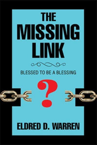 The Missing Link: Blessed to Be a Blessing