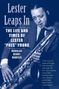 Lester Leaps In: The Life and Times of Lester Pres Young