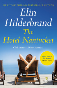 The Hotel Nantucket: The perfect escapist summer read from the #1 bestseller and author of THE PERFECT COUPLE, now a major Netflix series