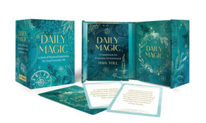 Daily Magic: A Deck of Mystical Inspiration for Your Everyday Life