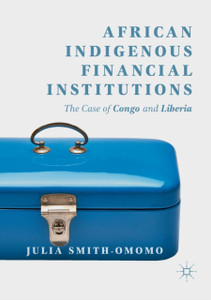 African Indigenous Financial Institutions: The Case of Congo and Liberia