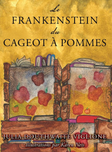 Le Frankenstein du cageot a pommes: ou comment le monstre est ne, de source (presque) sure