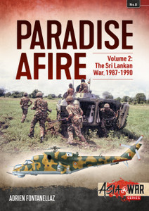 Paradise Afire: The Sri Lankan War: Volume 2 - 1987-1990