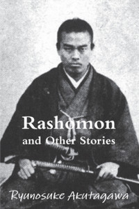 Rashomon and Other Stories