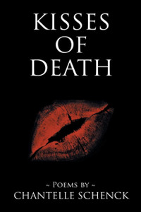 Kisses of Death: Poems by Chantelle Schenck