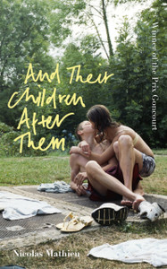 And Their Children After Them: 'A page-turner of a novel' New York Times