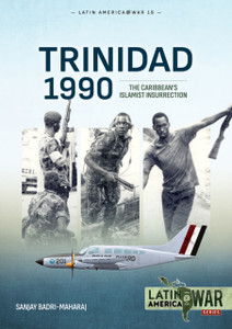 Trinidad 1990: The Caribbean’s Islamist Insurrection