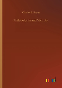 Philadelphia and Vicinity