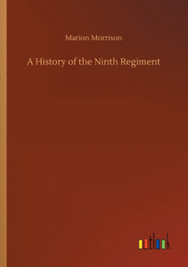 A History of the Ninth Regiment