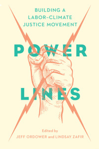 Power Lines: Building a Labor Climate Movement