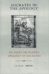 Socrates in the Apology Socrates in the Apology