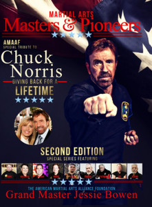 Martial Arts Masters & Pioneers Tribute to Chuck Norris: Giving Back for a Lifetime Volume 2
