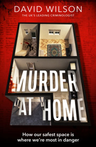 Murder at Home: how our safest space is where we're most in danger