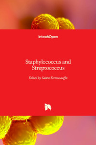Staphylococcus and Streptococcus