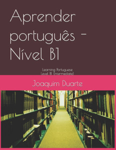 Aprender portugues - Nivel B1: Learning Portuguese - Level B1