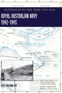 ROYAL AUSTRALIAN NAVY 1942-1945 Volume 2: Australia in the War of 1939-1945