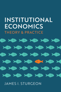 Institutional Economics: Theory and Practice
