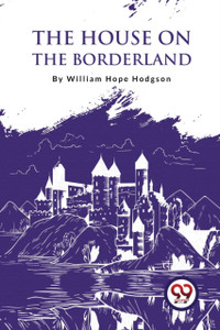 The House on the Borderland
