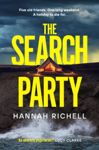 The Search Party: the most gripping and unputdownable crime thriller perfect for the holiday season!