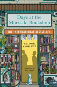 Days at the Morisaki Bookshop: The perfect book to curl up with - for lovers of Japanese translated fiction everywhere