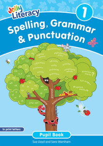 Spelling, Grammar & Punctuation Pupil Book 1: In Print Letters (British English edition)