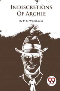 Indiscretions of Archie