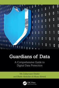Guardians of Data: A Comprehensive Guide to Digital Data Protection