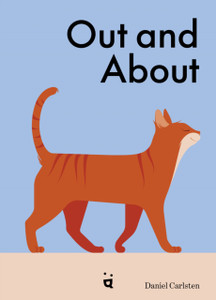 Out and About: What Cats Do When We're Away