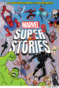 Marvel Super Stories: All-New Comics from All-Star Cartoonists