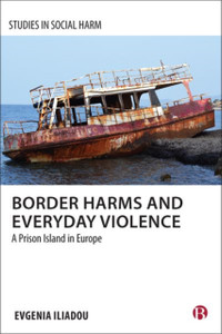 Border Harms and Everyday Violence: A Prison Island in Europe