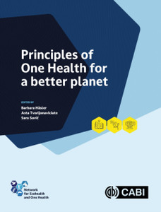 Principles of One Health for a better planet