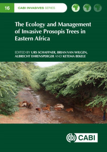 The Ecology and Management of Invasive Prosopis Trees in Eastern Africa
