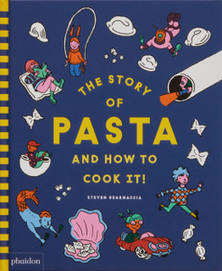 The Story of Pasta and How to Cook It!