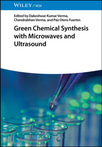 Green Chemical Synthesis with Microwaves and Ultrasound