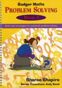 Badger Maths Problem Solving: Skills and Strategies for Practical Problem Solving